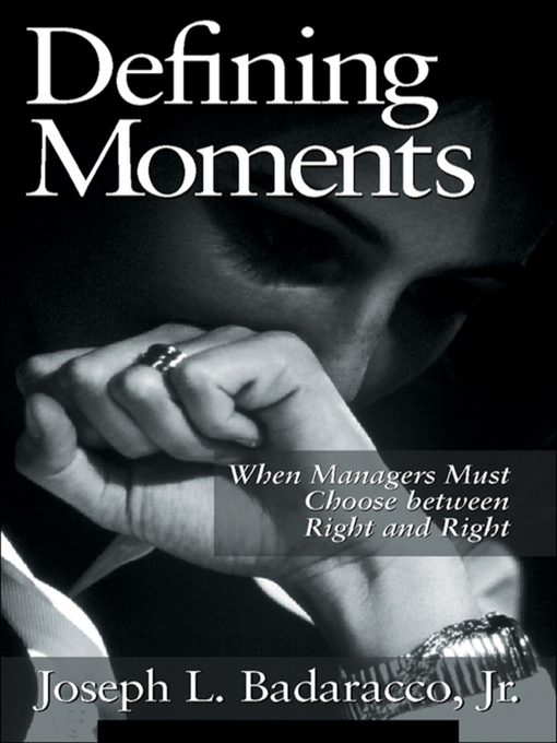 Title details for Defining Moments by Joseph L. Badaracco - Available